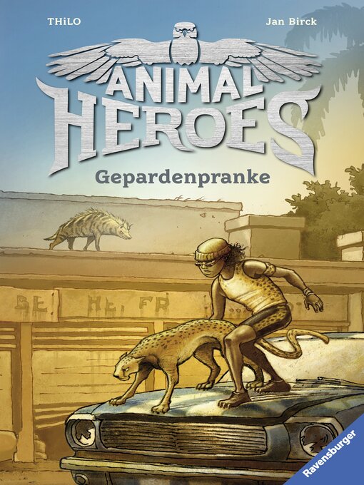 Titeldetails für Animal Heroes, Band 4 nach THiLO - Verfügbar